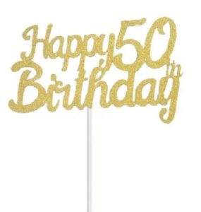 Happy 50 Birthday Topper