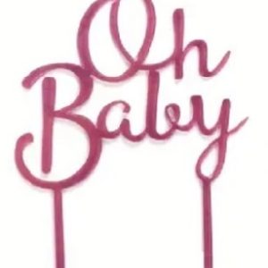 Cake Topper "Oh Baby" Hot Pink Acrylic