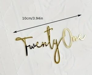 TWENTY-ONE Gold Acrylic Cake Topper