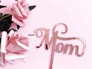 Cake Topper "MOM" Rose Gold