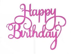 Cake Top Happy Birthday Hot Pink 5.5 inches