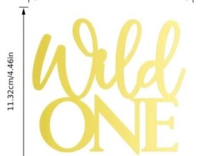 Cake Topper Gold "Wild One" - 5" Acrylic