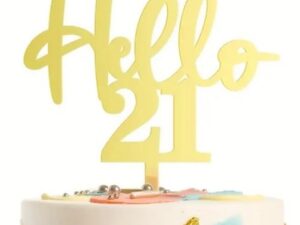 Cake Topper "Hello 21" Gold Acrylic