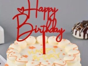 Cake Topper Happy B-Day Red Heart Acrylic