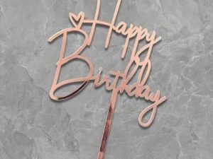 Cake Topper Rose Gold "Happy Birthday" with Heart