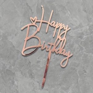 Cake Topper Rose Gold "Happy Birthday" with Heart
