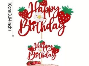 Cake Topper Strawberry Happy Birthday