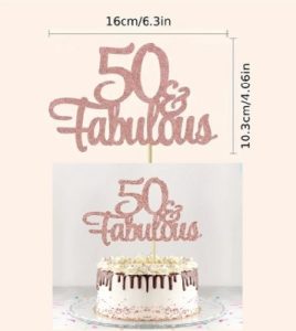 Cake Topper "50 and Fabulous" Glittery Rose Gold
