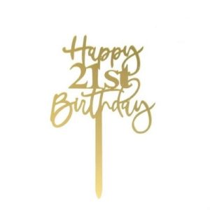 Cake Topper Acrylic Gold Happy 21 Birthday